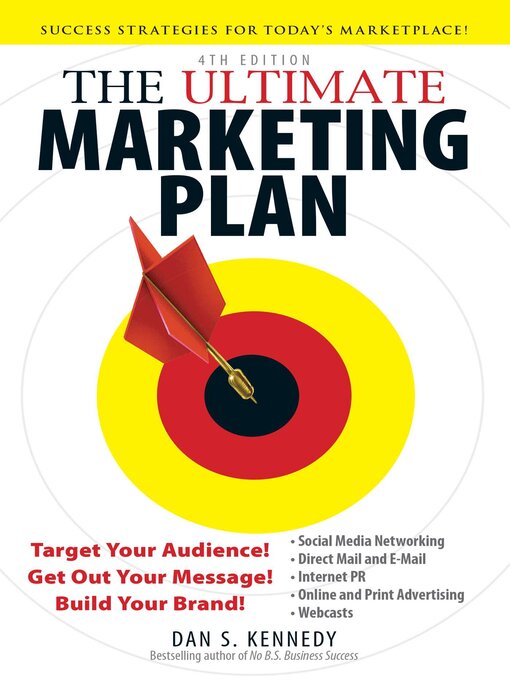 Title details for The Ultimate Marketing Plan by Dan S Kennedy - Available